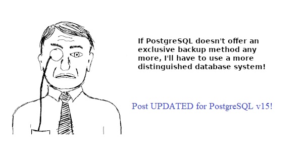 exclusive backup deprecated - updated for Postgresql v15