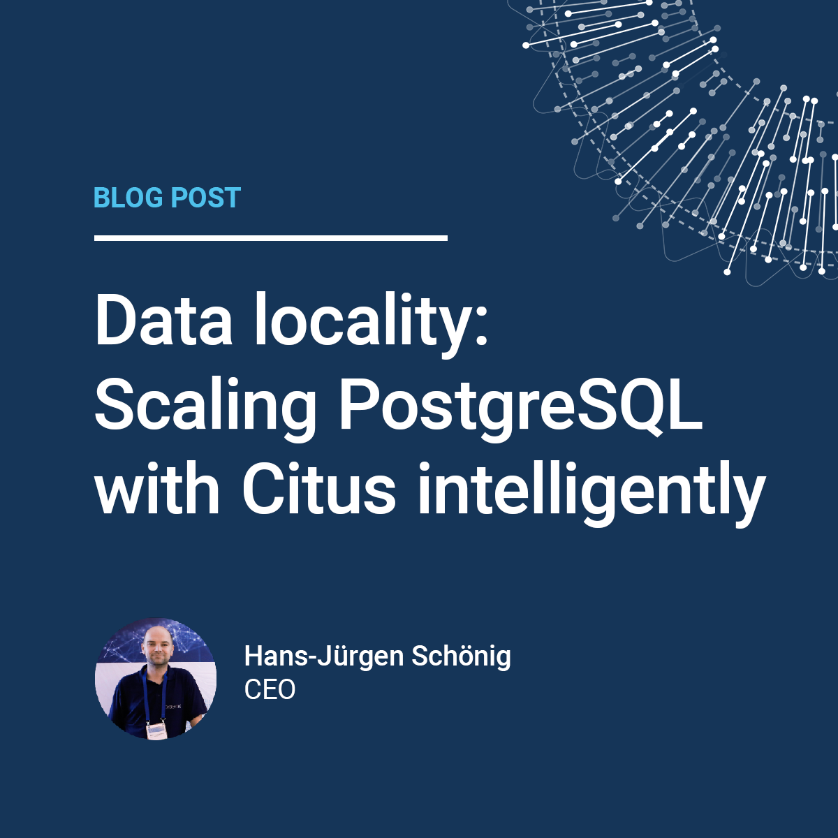 Hans-Juergen Schoenig: Data locality: Scaling PostgreSQL with Citus intelligently
