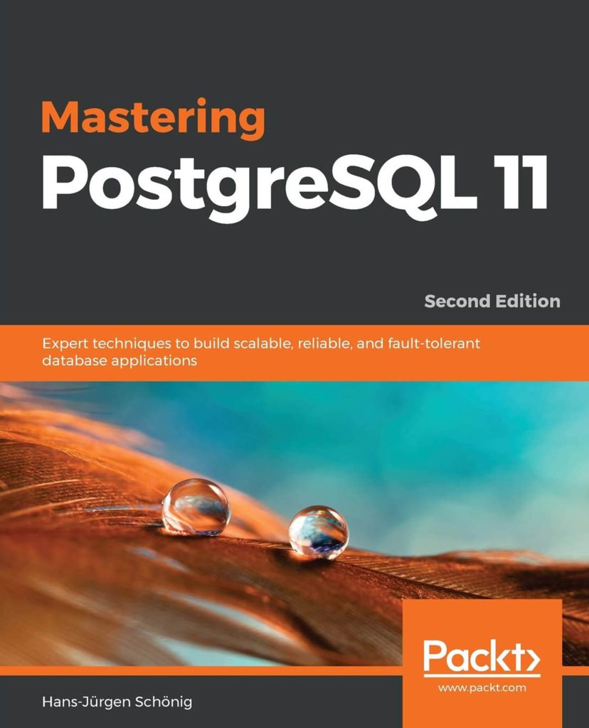 Mastering PostgreSQL 11 - Book