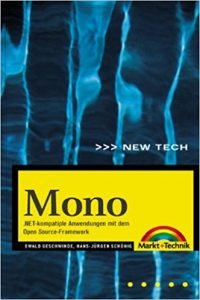 Mono .NET-kompatible Anwendungen mit dem Open Source-Framework - Book