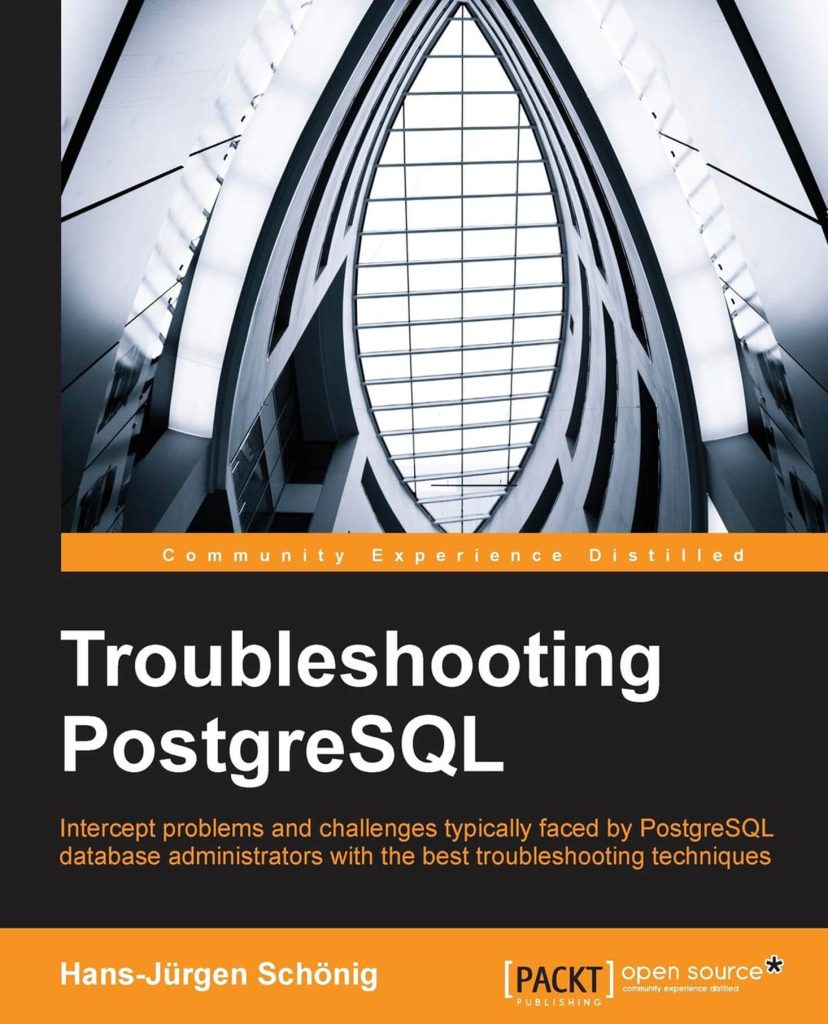 Troubleshooting PostgreSQL - Book